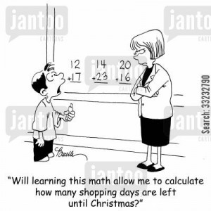 'Will learning this math allow me to calculate how many shopping are left until Christmas?'